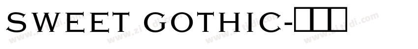 SWEET GOTHIC字体转换 SWEET GOTHIC字体转换